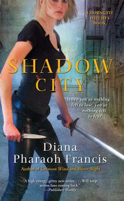 Shadow City - Francis, Diana Pharaoh