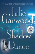 Shadow Dance - Garwood, Julie