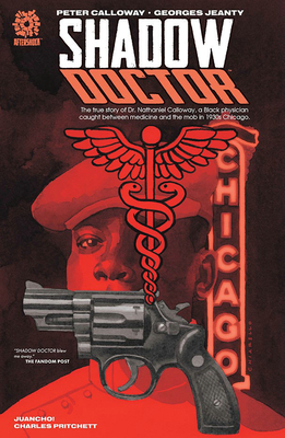 Shadow Doctor - Calloway, Peter, and Marts, Mike (Editor), and Jeanty, Georges
