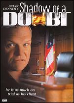 Shadow of a Doubt - Brian Dennehy
