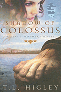 Shadow of Colossus: A Seven Wonders Novel