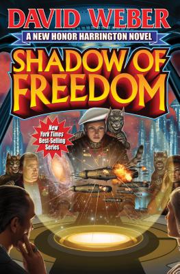 Shadow of Freedom: Volume 18 - Weber, David