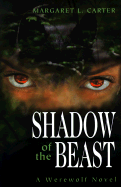 Shadow of the Beast: A Werewolf Novel