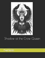 Shadow of the Crow Queen