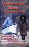 Shadow of the Titanic: A Survivor's Story - Denney, Ronald C.