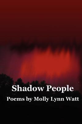 Shadow People - Watt, Molly Lynn