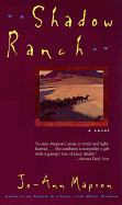 Shadow Ranch: A Novel