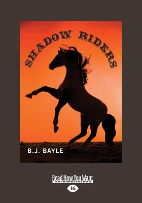 Shadow Riders - Bayle, B.J.