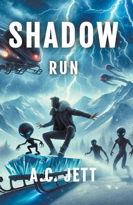Shadow Run - Jett, A C