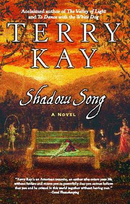 Shadow Song: Shadow Song - Kay, Terry