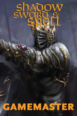 Shadow, Sword & Spell: Gamemaster - Iorio, Richard, II