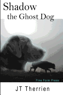 Shadow the Ghost Dog