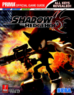 Shadow the Hedgehog: Prima Official Game Guide