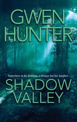 Shadow Valley - Hunter, Gwen