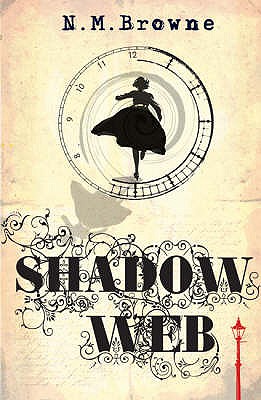 Shadow Web - Browne, N. M.