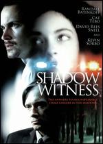 Shadow Witness - Scott Ziehl