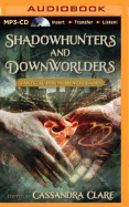 Shadowhunters and Downworlders: A Mortal Instruments Reader