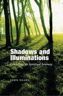 Shadows and Illuminations: Literature as Spiritual Journey
