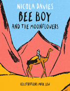 Shadows and Light: Bee Boy and the Moonflowers