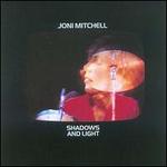 Shadows and Light - Joni Mitchell