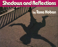 Shadows and Reflections - Hoban, Tana