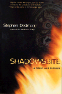 Shadows Bite - Dedman, Stephen