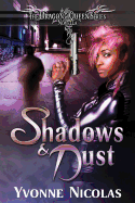 Shadows & Dust - Elliott, Leanore (Editor), and Nicolas, Yvonne