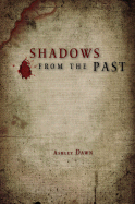 Shadows from the Past - Dawn, Ashley