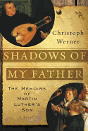 Shadows of My Father