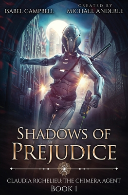 Shadows of Prejudice - Campbell, Isabel, and Anderle, Michael