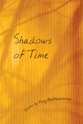 Shadows of Time - Khatchadourian, Haig A