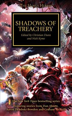 Shadows of Treachery - Dunn, Christian (Editor), and Kyme, Nick (Editor)