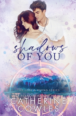 Shadows of You - Cowles, Catherine