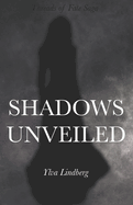 Shadows Unveiled