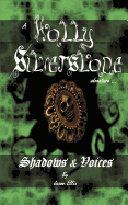 Shadows & Voices: A Holly Silverstone Adventure