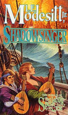 Shadowsinger - Modesitt, L E, Jr.