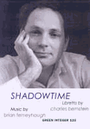 Shadowtime - Bernstein, Charles, Professor