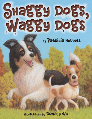 Shaggy Dogs, Waggy Dogs - Hubbell, Patricia