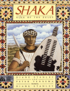 Shaka: King of the Zulus - Stanley, Diane Vennema