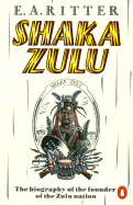 Shaka Zulu - Ritter, E A