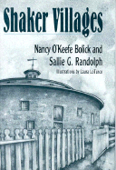 Shaker Villages - Randolph, Sallie G, and Bolick, Nancy O'Keefe