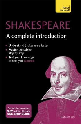 Shakespeare: A Complete Introduction - Scott, Michael