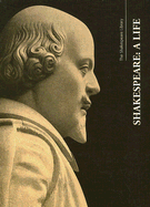 Shakespeare: A Life - Greenhill, Wendy