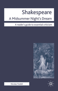 Shakespeare: A Midsummer Night's Dream