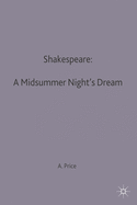 Shakespeare: A Midsummer Night's Dream