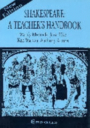 Shakespeare: A Teacher's Handbook