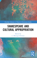 Shakespeare and Cultural Appropriation