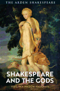 Shakespeare and the Gods