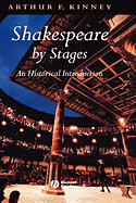 Shakespeare by Stages: An Historical Introduction