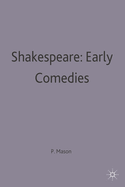 Shakespeare: Early Comedies